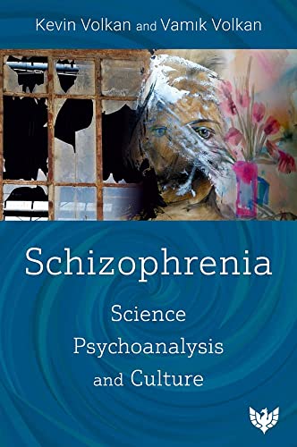 Schizophrenia Science, Psychoanalysis, and Culture [Paperback]