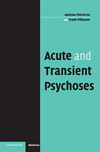 Acute and Transient Psychoses [Hardcover]