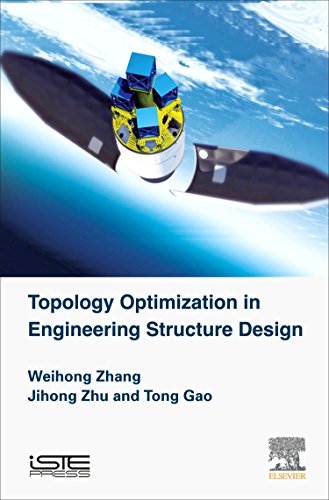 Topology Optimization in Engineering Structure Design [Hardcover]
