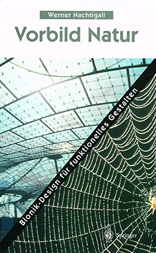 Vorbild Natur Bionik-Design fr funktionelles Gestalten [Paperback]
