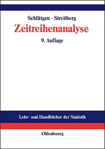 Zeitreihenanalyse (lehr- Und Handbucher Der Statistik) (german Edition) [Hardcover]