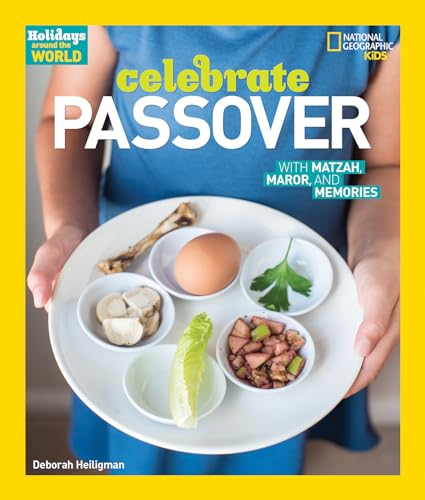 Holidays Around the World Celebrate Passover With Matzah, Maror, and Memories [Paperback]