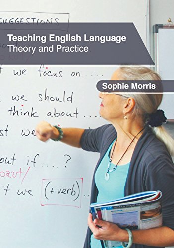 Teaching English Language Theory and Practice [Hardcover]
