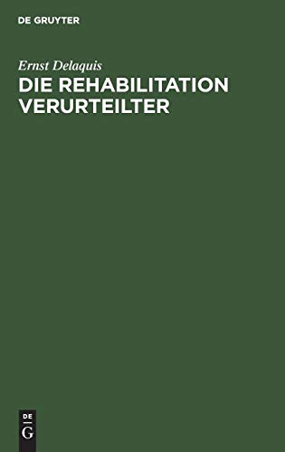 Die Rehabilitation Verurteilter [Hardcover]