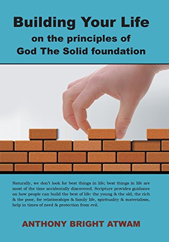 Building Your Life On The Principles Of God The Solid Foundation [Hardcover]