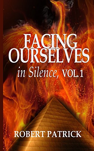 Facing Ourselves In Silence, Vol. 1 When Words Are Not Enough [Paperback]