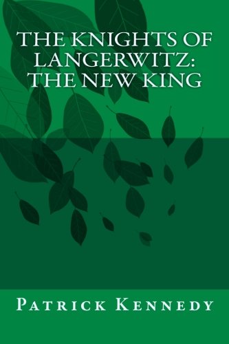 Knights of Langerwitz the New King [Paperback]