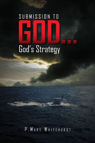 Submission to God God's Strategy [Paperback]