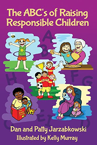 The Abc's Of Raising Responsible Children [Paperback]