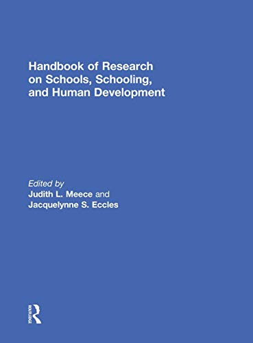Handbook of Research on Schools, Schooling and Human Development [Hardcover]