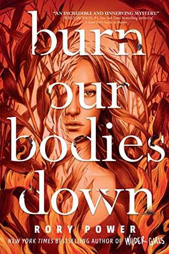 Burn Our Bodies Down [Paperback]