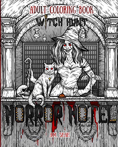 Adult Coloring Book Horror Hotel Witch Hunt (volume 3) [Paperback]