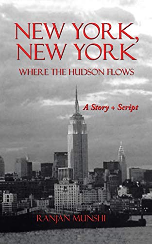 New York, New York Where The Hudson Flows [Paperback]