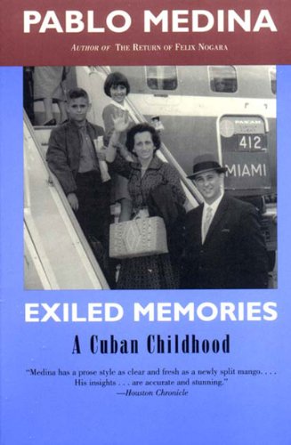 Exiled Memories A Cuban Childhood [Paperback]