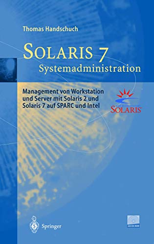 Solaris 7 Systemadministration Management von Workstation und Server mit Solari [Hardcover]