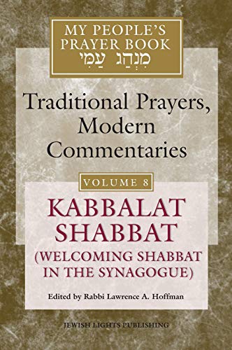 My People's Prayer Book Vol 8 Kabbalat Shabbat(Welcoming Shabbat in the Synago [Hardcover]