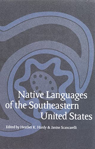 Native Languages Of The Southeastern United States (studies In The Anthropology  [Hardcover]