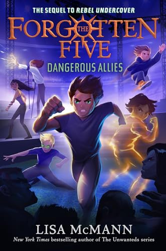 Dangerous Allies (The Forgotten Five, Book 4) [Hardcover]