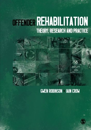 Offender Rehabilitation Theory, Research and Practice [Paperback]