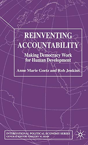 Reinventing Accountability Making Democracy Work for Human Development [Hardcover]