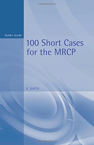 100 Short Cases for the MRCP, 2Ed [Paperback]