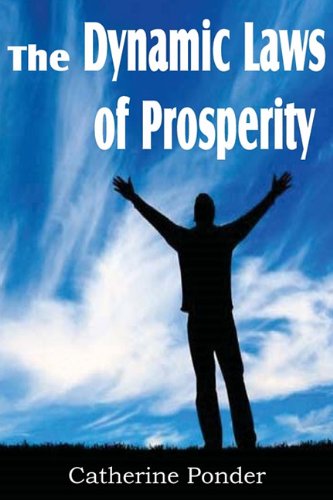 The Dynamic Laws Of Prosperity [Paperback]