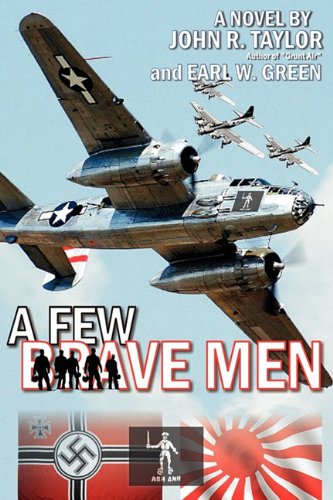 A Few Brave Men [Paperback]