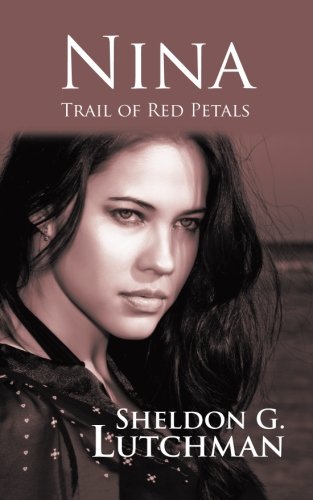 Nina  Trail of Red Petals [Paperback]