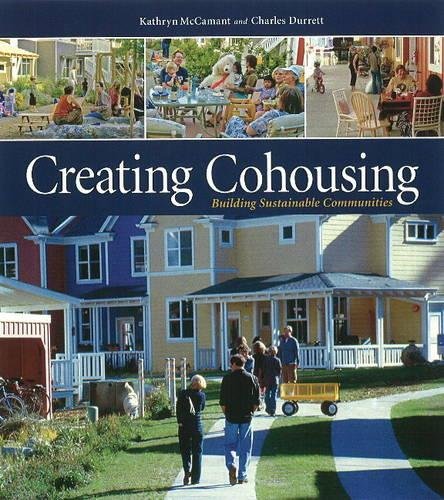 Creating Cohousing Building Sustainable Communities [Paperback]