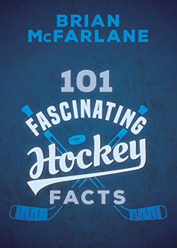 101 Fascinating Hockey Facts [Paperback]
