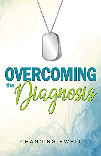 Overcoming the Diagnosis [Paperback]