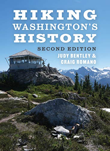 HIKING WASHINGTON's HISTORY 2ND ED HIKING WASHINGTON's HISTORY 2ND ED