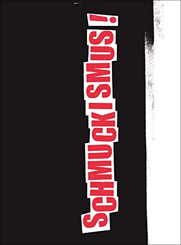 SCHMUCKISMUS [Paperback]