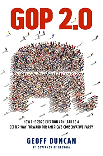 GOP 2.0 How the 2020 Election Can Lead to a Better Way Forward for America&39 [Hardcover]