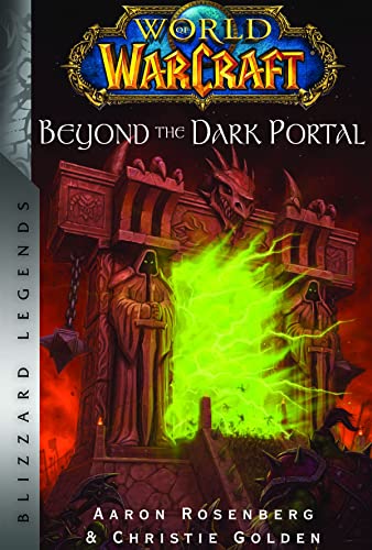 World of Warcraft Beyond the Dark Portal Blizzard Legends [Paperback]