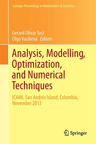 Analysis, Modelling, Optimization, and Numerical Techniques ICAMI, San Andres I [Hardcover]