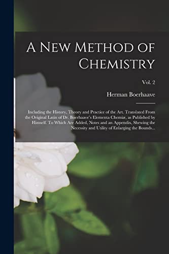 New Method Of Chemistry; Including The Histor