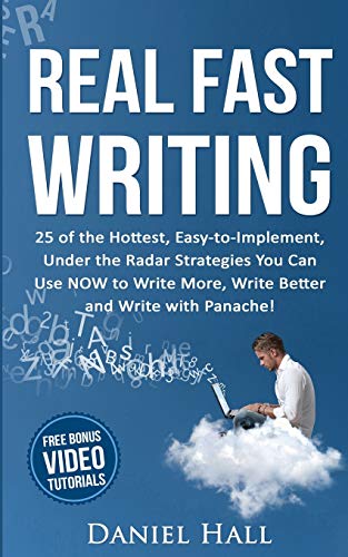 Real Fast Writing 25 Of The Hottest, Easy-To-Implement, Under The Radar Strateg [Paperback]