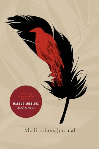 Meditations Journal With inspiring, thought-provoking quotes from Marcus Aureli [Paperback]