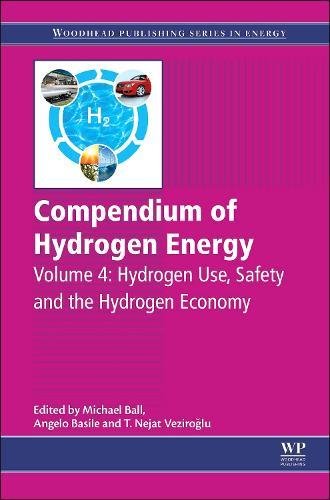 Compendium of Hydrogen Energy Hydrogen Use, Safety and the Hydrogen Economy [Hardcover]