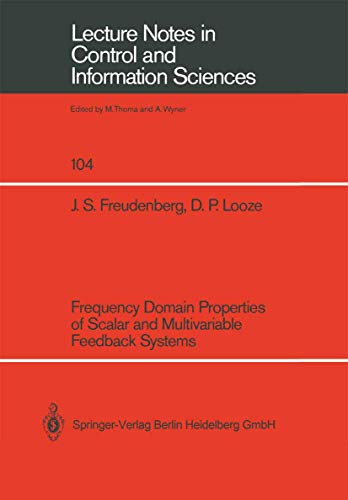 Frequency Domain Properties of Scalar and Multivariable Feedback Systems [Paperback]