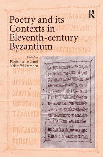 Poetry and its Contexts in Eleventh-century Byzantium [Hardcover]
