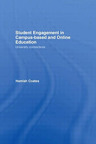 Student Engagement in Campus-Based and Online Education University Connections [Hardcover]