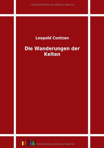 Die Wanderungen der Kelten [Paperback]