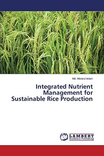 Integrated Nutrient Management For Sustainable Rice Production [Paperback]