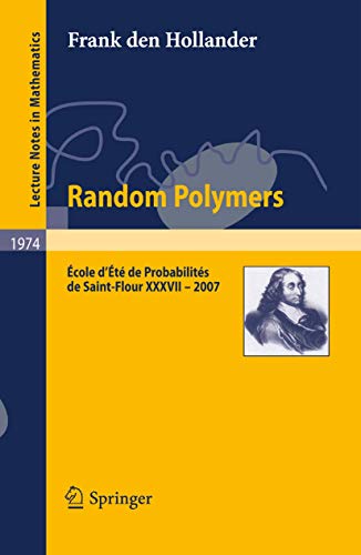 Random Polymers cole dt de Probabilits de Saint-Flour XXXVII  2007 [Paperback]