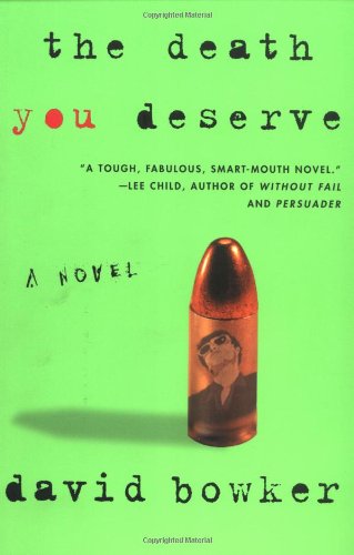 The Death You Deserve A Novel [Paperback]