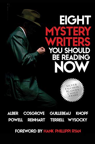 Eight Mystery Writers You Should Be Reading Now [Paperback]