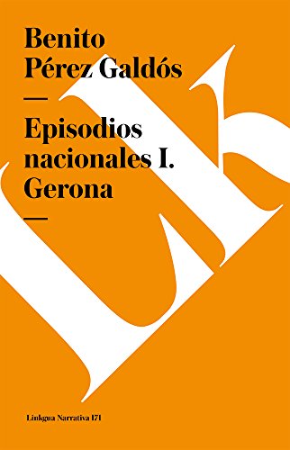 Episodios nacionales I. Gerona [Paperback]