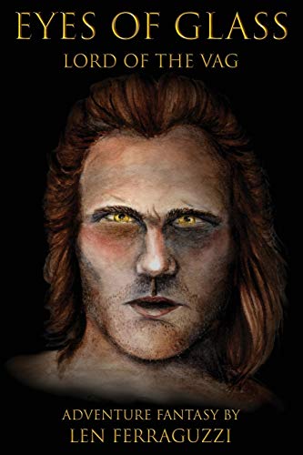 Eyes Of Glass Lord Of The Vag [Paperback]